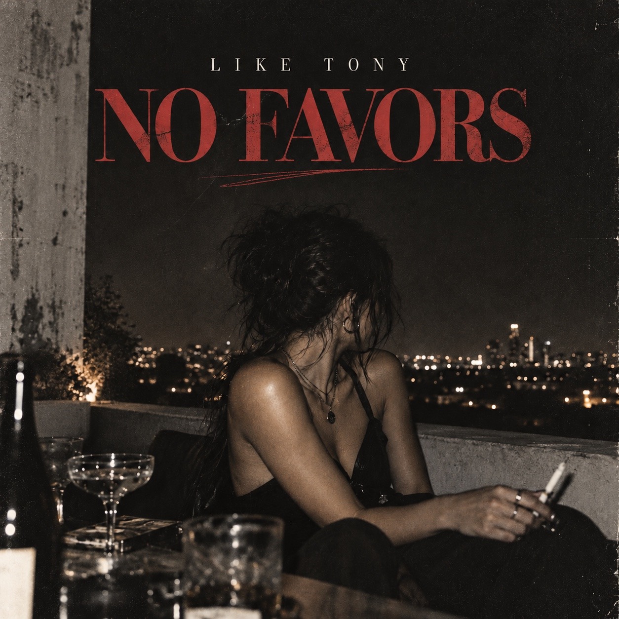No Favors cover art by Like Tony: a woman at a nighttime rooftop lounge with the title in deep red